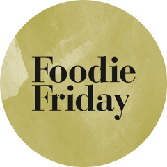 Foodie Friday